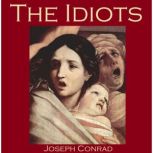 The Idiots, Joseph Conrad