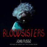 Bloodsisters, John A. Russo
