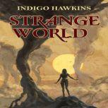 Strange World, Indigo Hawkins