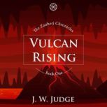 Vulcan Rising, J. W. Judge