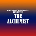 The Alchemist, Dick Sutphen