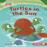Turtles in the Sun, Margo Gates