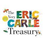 The Very Eric Carle Treasury The Very Busy Spider; The Very Quiet Cricket; The Very Clumsy Click Beetle; and The Very Lonely Firefly