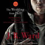 The Wedding from Hell, J.R. Ward