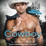 The Cowboy, Loni Ree