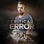 Critical Error Christian Romantic Suspense, Lynn Shannon