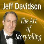 The Art of Storytelling Becoming a Memorable Speaker, Made for Success