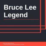 Bruce Lee Legend