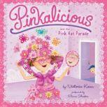 Pinkalicious and the Pink Hat Parade, Victoria Kann