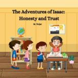 The Adventures of Isaac: Honesty and Trust