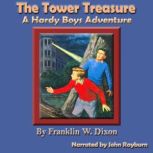 The Tower Treasure A Hardy Boys Adventure, Franklin W. Dixon