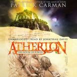 Atherton #1 The House of Power, Patrick Carman