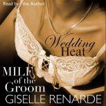 Wedding Heat: MILF of the Groom, Giselle Renarde