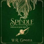 Spindle, W.R. Gingell