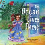 The Ocean Lives There, M.J. Fievre