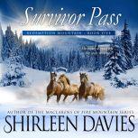 Survivor Pass, Shirleen Davies