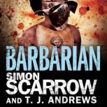 Arena: Barbarian (Part One of the Roman Arena Series), Simon Scarrow