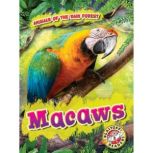 Macaws, Karen Latchana Kenney