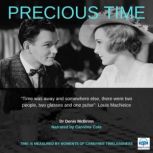 Precious Time Time is measured by moments of carefree timelessness, Dr. Denis McBrinn