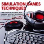 Simulation Games Techniques, Joy Lambert