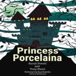 Princess Porcelaina, Tony Hazel