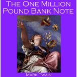 The One Million Pound Bank Note, Mark Twain