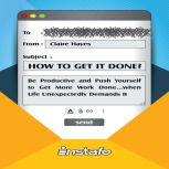 How to Get It Done?, Instafo, Claire Hayes