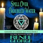 Spell Over Troubled Water, Renee George