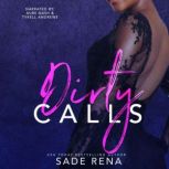 Dirty Calls Diry Love Duet #1, Sade Rena