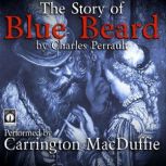 The Story of Blue Beard, Charles Perrault