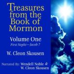 Treasures from the Book of Mormon - Vol 1 First Nephi - Jacob 7, W. Cleon Skousen