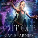 Cut Off: Rogues Shifter Series Book 7, Gayle Parness