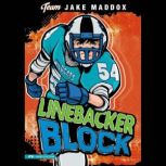 Linebacker Block, Jake Maddox