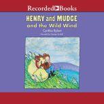 Henry and Mudge and the Wild Wind, Cynthia Rylant