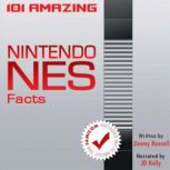 101 Amazing Nintendo NES Facts ...including facts about the Famicom