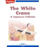 The White Crane, Marilyn Bolchunos