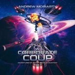 A Corporate Coup, Andrew Moriarty
