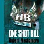 One Shot Kill Book 6, Robert Muchamore