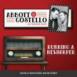 Abbott and Costello: Running a Newspaper, John Grant