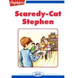 Scaredy-Cat Stephen, Kathryn Lay