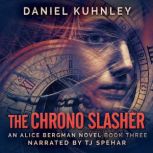 The Chrono Slasher, Daniel Kuhnley