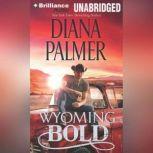 Wyoming Bold, Diana Palmer