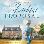 A Faithful Proposal, Jennie Goutet