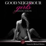 Good Neighbour Girls An Erotic Short Story, Landon Dixon