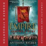 Arrows of Fury: Empire II, Anthony Riches