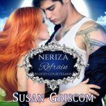 Refrain: Neriza, A Vampire Bood Courtesan Romance, Susan Griscom