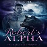 Robert's Alpha, C.K. Noel