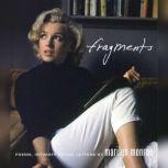 Fragments Poems, Intimate Notes, Letters, Marilyn Monroe