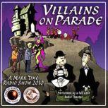 Villains on Parade, Jerry Stearns; Brian Price; Eleanor Price