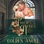 Philip's Rules, Golden  Angel